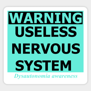 Dysautonomia Warning Sign Sticker